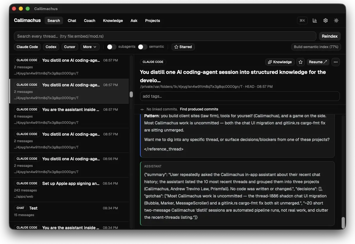 Callimachus desktop search: a filtered, ranked list of AI coding threads across tools, with a thread open beside it